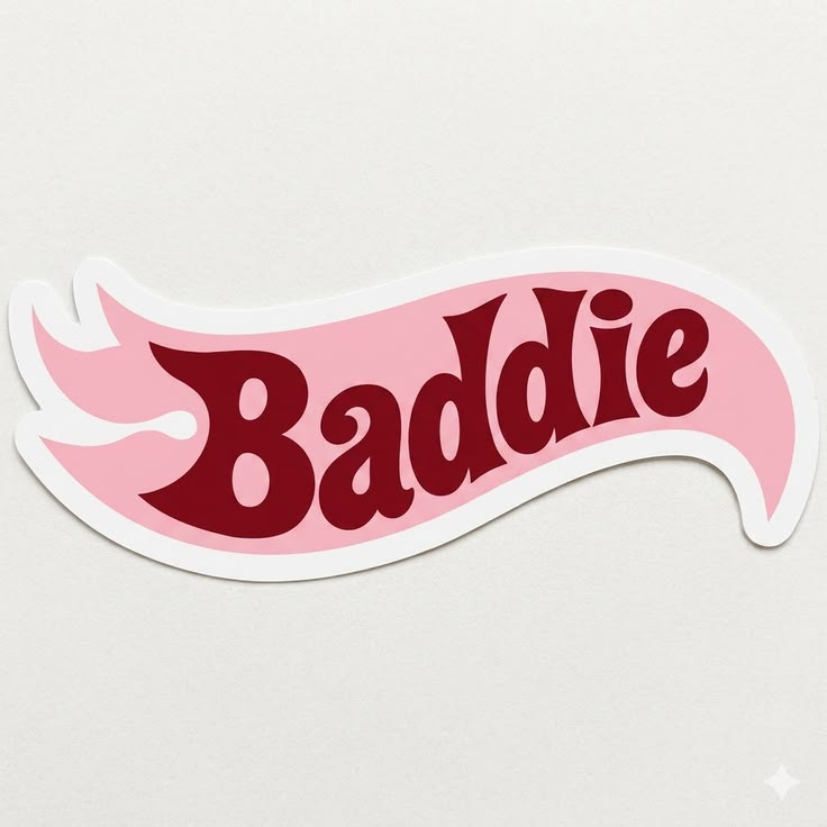 baddie Laptop Sticker