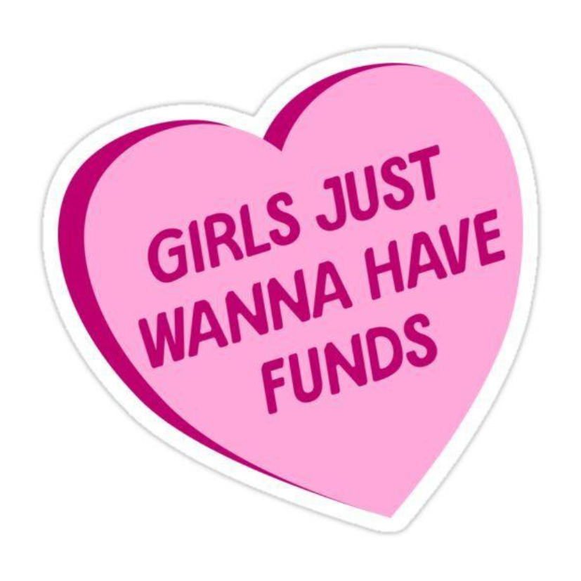 girls wanna have funds Laptop Sticker