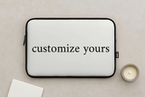 Customize Your Laptop Sleeve